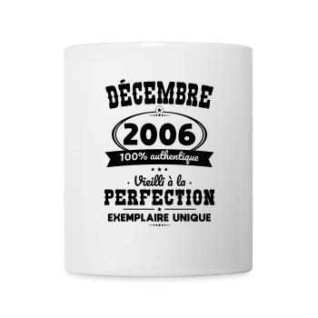 18th Birthday - December 2006 Perfection - Mug - white - Front