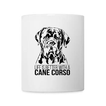 CANE CORSO life is better Hunde Spruch Wilsigns - Mug - white - Front