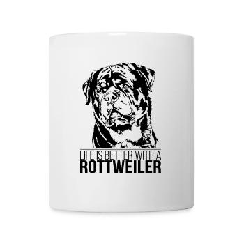 ROTTWEILER life is better Hunde Spruch Wilsigns - Mug - white - Front