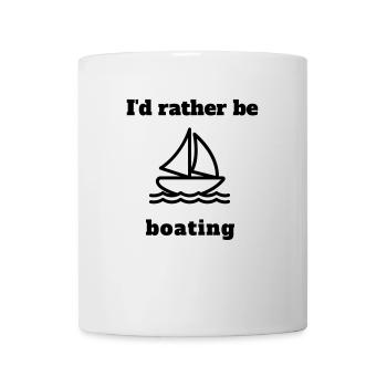 I'd rather be boating - Tasse - Weiß - Vorne