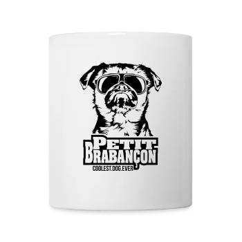 PETIT BRABANCON coolest dog ever Hundespruch Hunde - Tasse - Weiß - Vorne