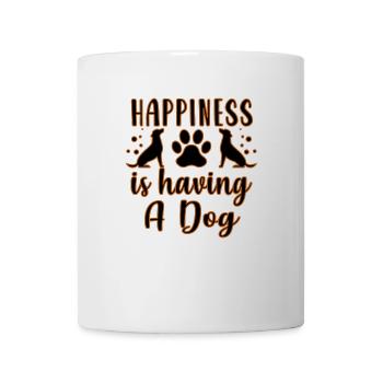 Happiness is having a Dog - Tasse - Weiß - Vorne