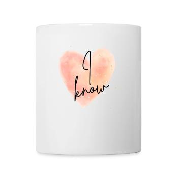 I know - Mug - white - Front