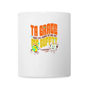 Ta Grâce me suffit ! - Mug blanc - blanc - Devant