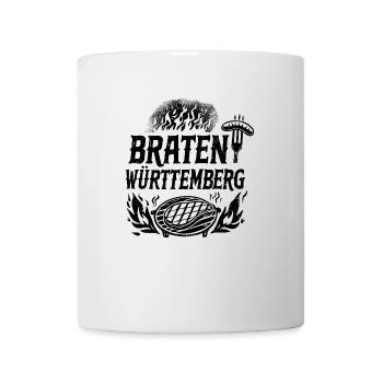 Braten Württemberg Grillen und Kochen - Tasse - Weiß - Vorne