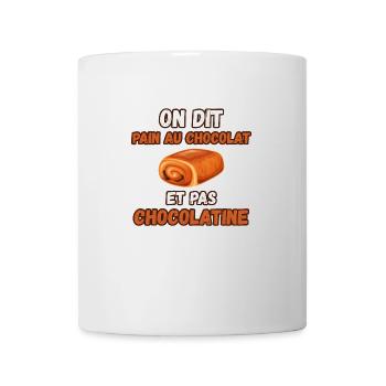 pain au chocolat et non Chocolatine - Mug blanc - blanc - Devant