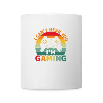 Gamergaming, Konsole - Can't hear you I'am Gaming - Tasse - Weiß - Vorne