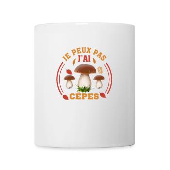Je Peux Pas J'ai Cèpes Drôles Champignon Cèpe - Mug blanc - blanc - Devant