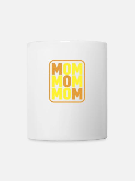 Mama Mama Mama - Muttertagsgeschenke - Tasse - Weiß