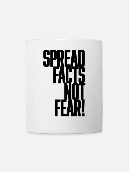 Spread Facts Not Fear - Tasse - Weiß
