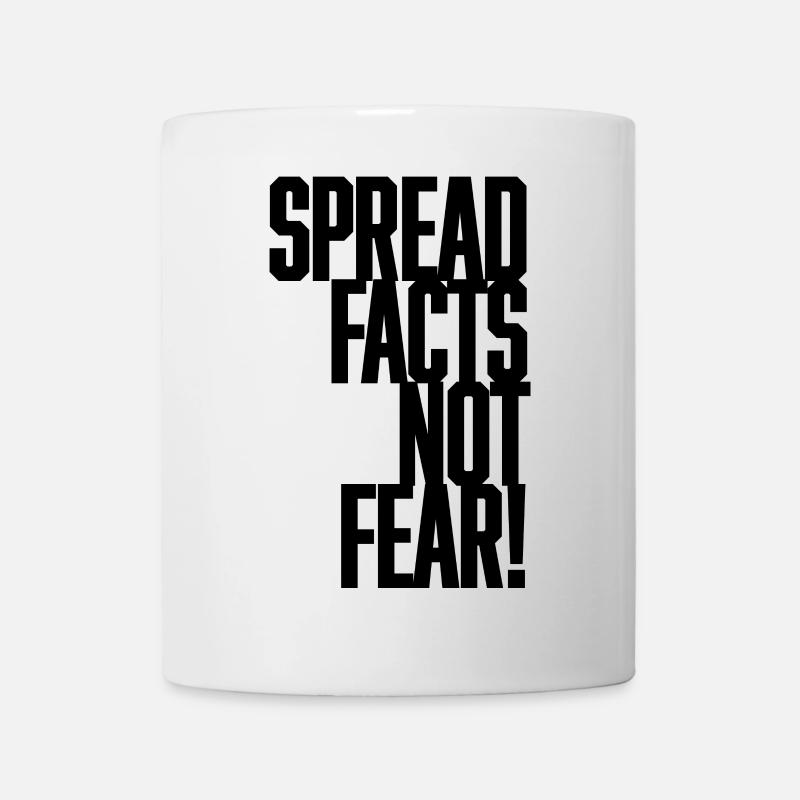 Spread Facts Not Fear - Tasse - Weiß