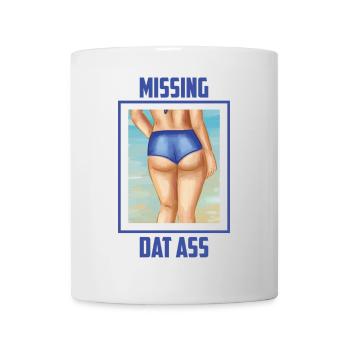 I miss that sexy butt - Mug - white - Front