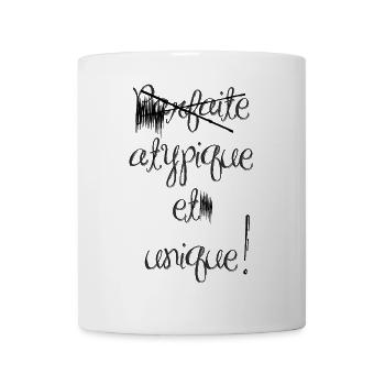 parfaite NON atypique et unique - Mug blanc - blanc - Devant