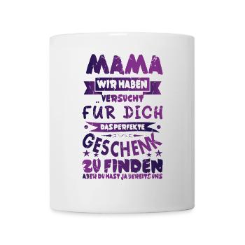 Geschenk für Mama - Tasse - Weiß - Vorne