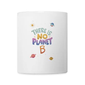 Kein Planet B Kosmisch - Tasse - Weiß - Vorne