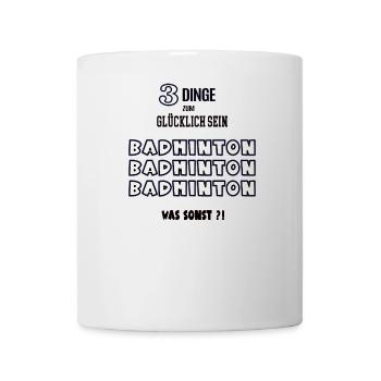 Badminton Was Sonst Spieler Liebhaber Badmintoner - Tasse - Weiß - Vorne
