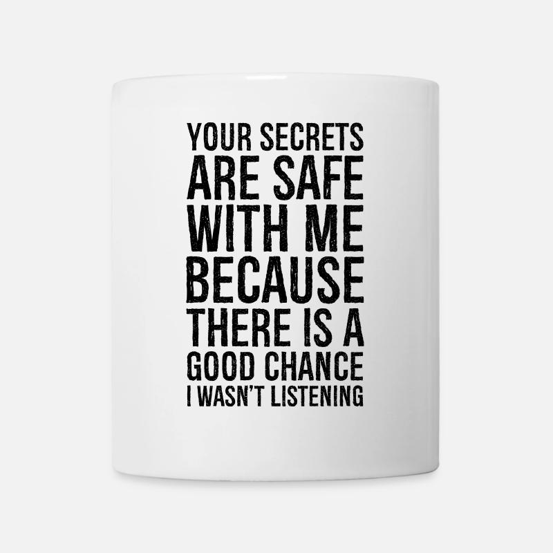 your secrets are safe with me funny shirt - Mug - white