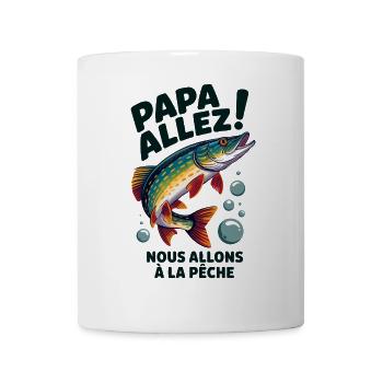 Papa allez! Nous allons à la pêche ! - Mug blanc - blanc - Devant