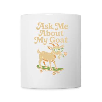 Fragen Sie mich nach meiner Ziege - Tasse - Weiß - Vorne