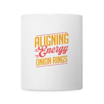 Aligning My Energy With Onion Rings Humor - Mug - white - Front
