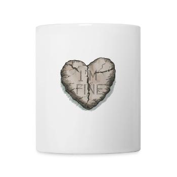 BROKEN HEART HEARTBREAK HEARTBROKEN I'm Fine - Tasse - Weiß - Vorne