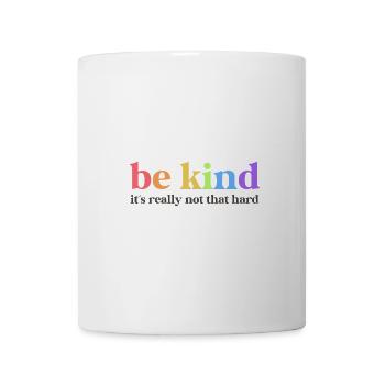Be Kind Sei Nett Freundlich Inspiration Schulkind - Tasse - Weiß - Vorne