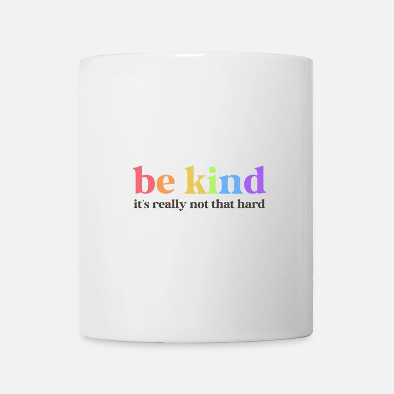 Be Kind Sei Nett Freundlich Inspiration Schulkind - Tasse - Weiß