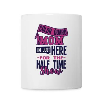 Spielmannszug-Mama Halbzeit-Show - Tasse - Weiß - Vorne