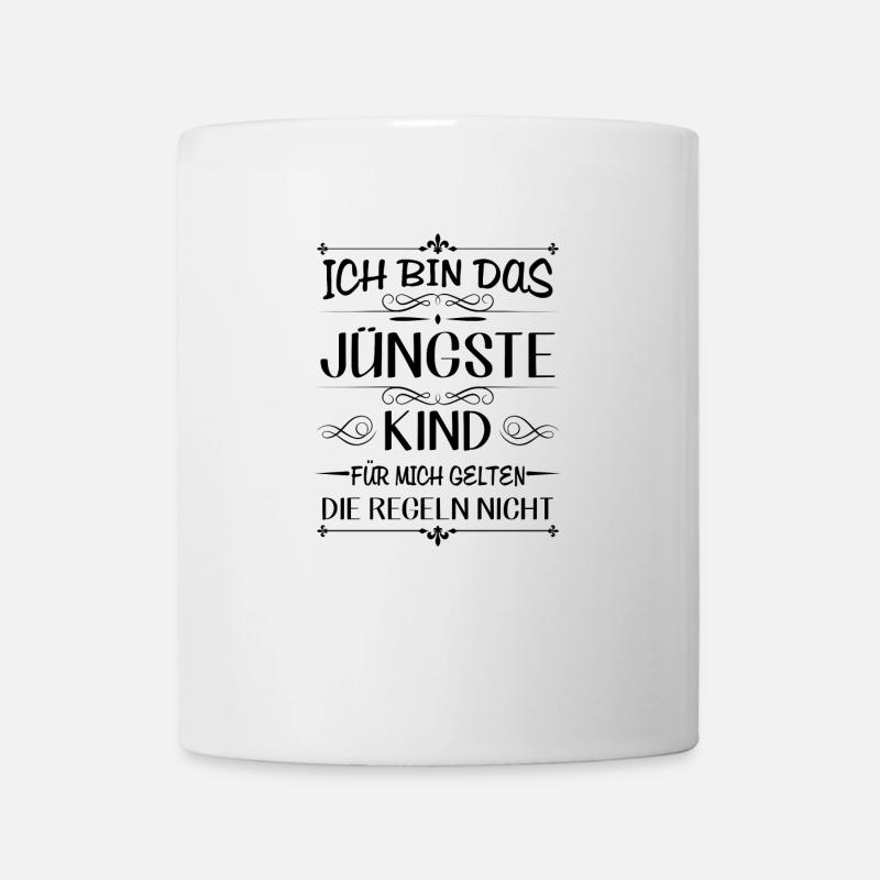 Ich bin das jüngste Kind keine Regeln - Tasse - Weiß