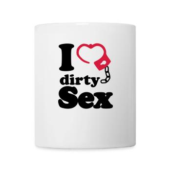 I Love dirty Sex - Mug - white - Front