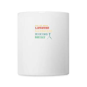 C’est ma dernière chemise de randonnée propre - Mug blanc - blanc - Devant