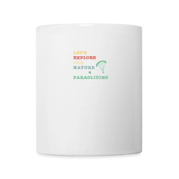 Let's explore the nature - Paragliding - Mug - white - Front