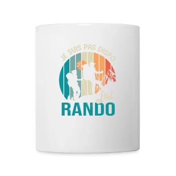 Randonnée pas dispo j ai Rando Humour randonnee - Mug blanc - blanc - Devant