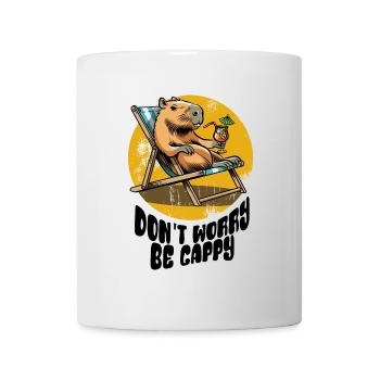 Don't worry be Cappy - Capybara - Holiday - Mug - white - Front