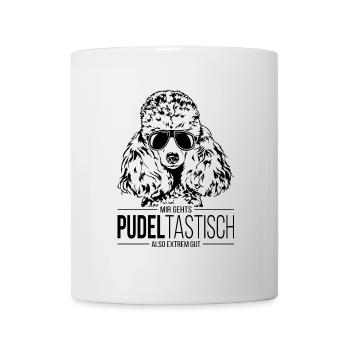 PUDELTASTISCH Zwergpudel Spruch Hundespruch Hunde - Tasse - Weiß - Vorne