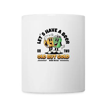 Old but Gold Let´s have a Beer or two - Tasse - Weiß - Vorne