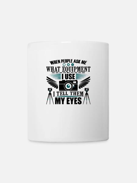 Camera is my eyes - photographer - Mug - white