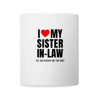 Brother-in-law Sister-in-law Shirt Purchased Gift Saying - Mug - white - Front