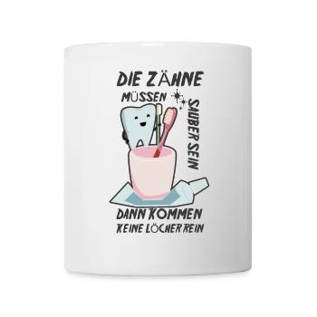 Kinderzahnarzt Spruch - Tasse - Weiß - Vorne
