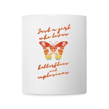 Just a girl who loves butterflies and explosions - Mug - white - Front