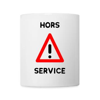 HORS SERVICE. PANNEAU. DANGER. HUMOUR. DRÔLE - Mug blanc - blanc - Devant