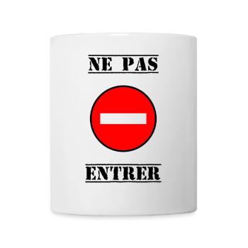 INTERDIT. DO NOT ENTER. PANNEAU. DANGER - Mug blanc - blanc - Devant