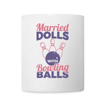 Married Dolls With Bowling Balls - Tasse - Weiß - Vorne
