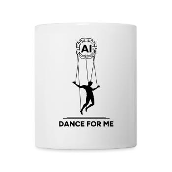 Artificial Intelligence Marionette Dance For Me - Mug - white - Front