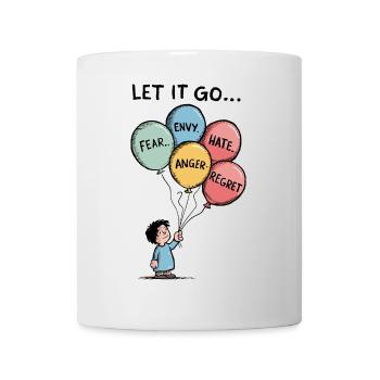 Inspirierendes Let It Go Design Kunst für Männer - Tasse - Weiß - Vorne