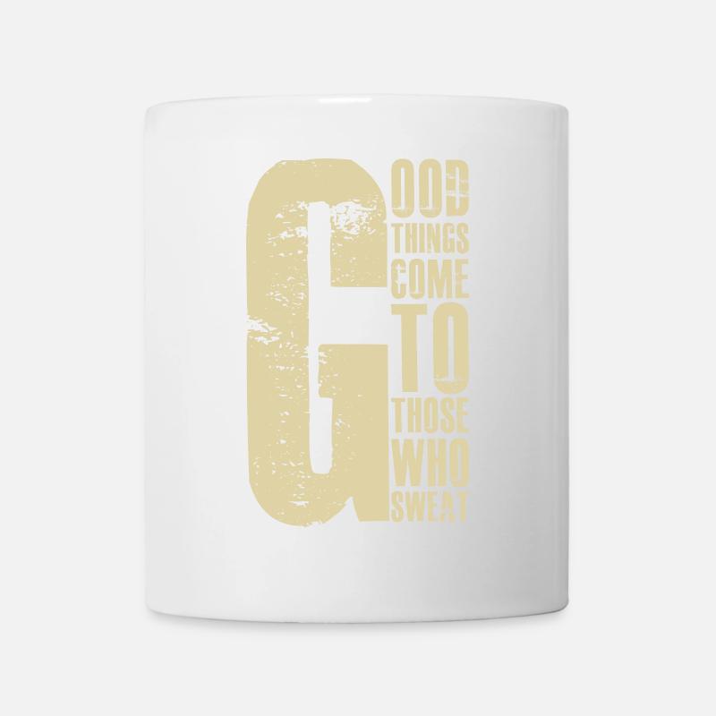 Les bonnes choses arrivent à ceux qui transpirent - Mug blanc - blanc