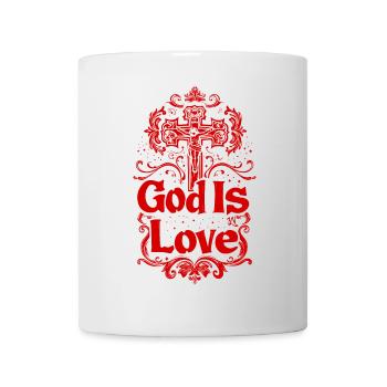 Gott Ist Liebe Jesus Christus Glaube Hoffnung Spru - Tasse - Weiß - Vorne