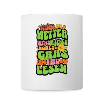 Schönes Wetter - Tasse - Weiß - Vorne