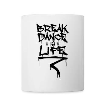 Breakdance Motivation - Tasse - Weiß - Vorne