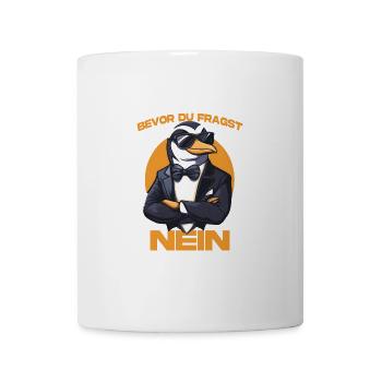 Spruch Pinguin Pinguine Bevor du Fragst Nein - Tasse - Weiß - Vorne